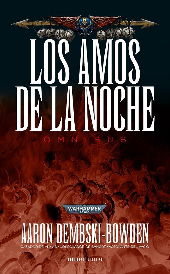 LOS AMOS DE LA NOCHE OMNIBUS | 9788445013106 | AARON DEMBSKI-BOWDEN  | Universal Cómics