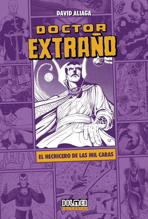 DOCTOR EXTRAÑO, EL HECHICERO DE LAS MIL CARAS | 9788419740496 | DAVID ALIAGA | Universal Cómics