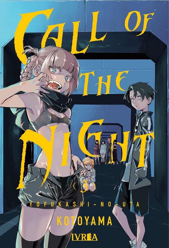 CALL OF THE NIGHT # 03 | 9788419600578 | KOTOYAMA | Universal Cómics