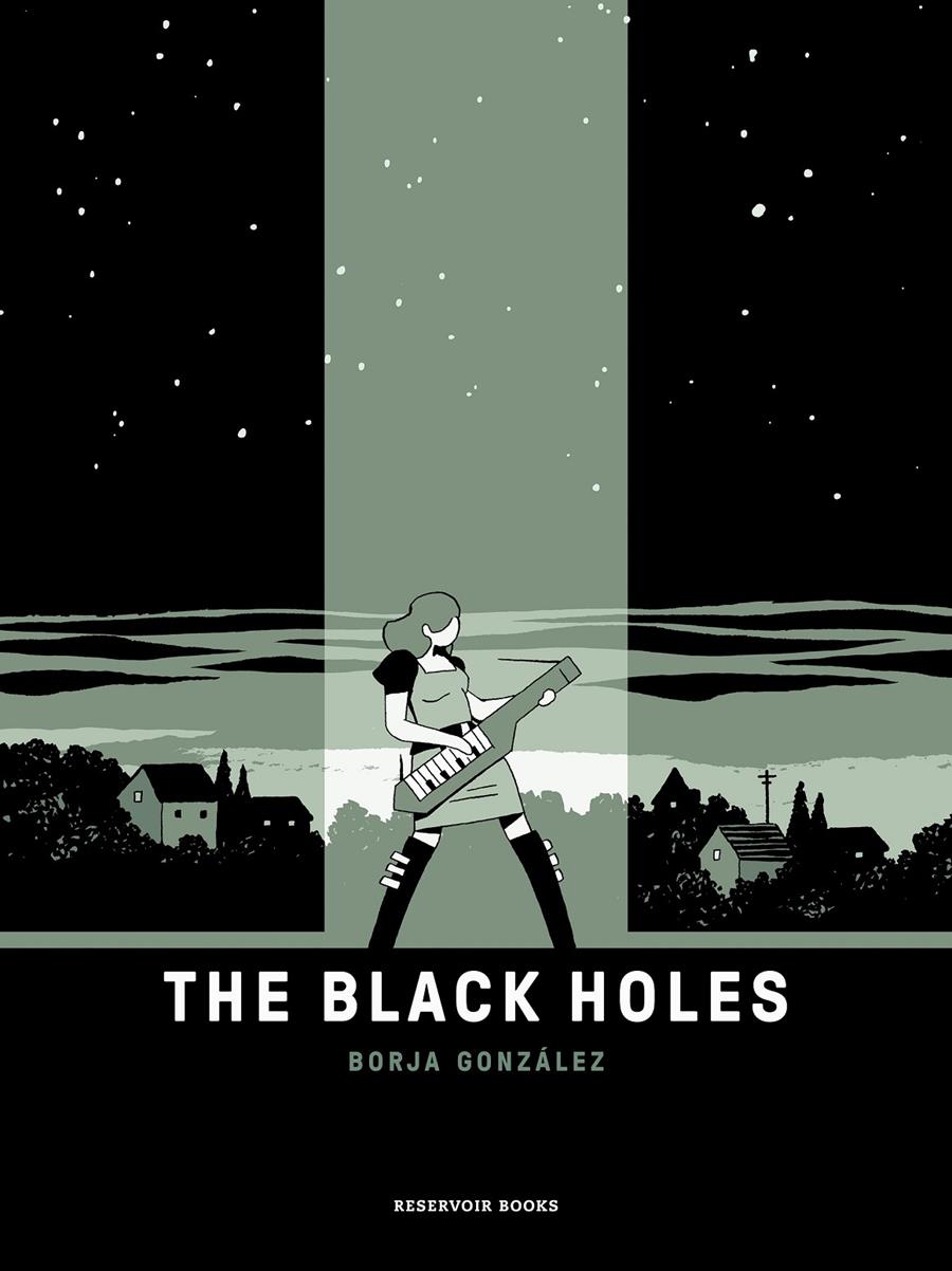 LAS TRES NOCHES # 01 THE BLACK HOLES | 9788418897344 | BORJA GONZÁLEZ | Universal Cómics