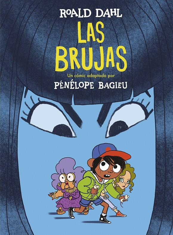 LAS BRUJAS 9788420440248 ROALD DAHL PENELOPE BAGIEU