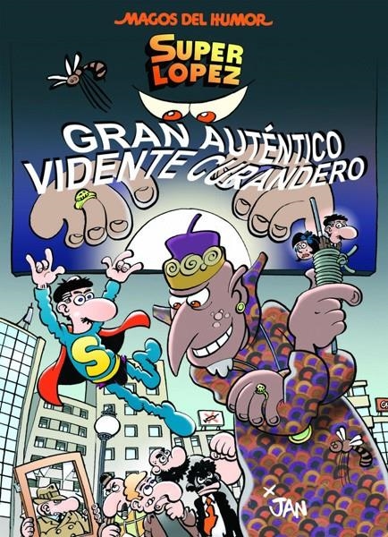 MAGOS DEL HUMOR # 177 SUPERLÓPEZ GRAN AUTÉNTICO VIDENTE CURANDERO | 9788466659017 | JAN | Universal Cómics