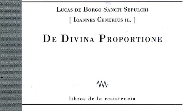 DE DIVINA PROPORTIONE | 9788415766001 | LUCAS DE BORGO SANCTI SEPULCRI | Universal Cómics