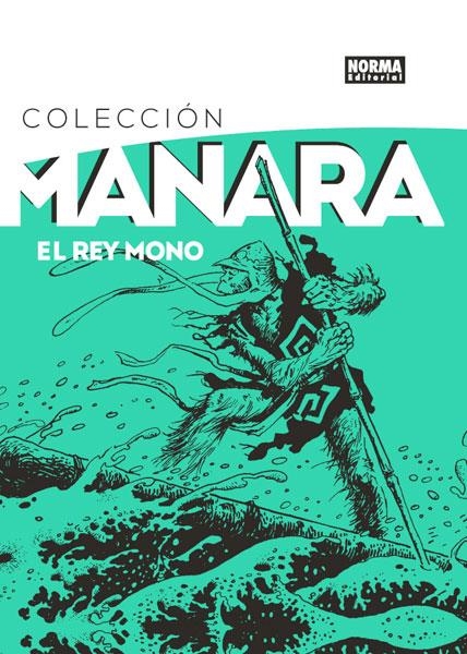 COLECCIÓN MANARA # 02 EL REY MONO | 9788467923049 | MILO MANARA - SILVERIO PISU | Universal Cómics