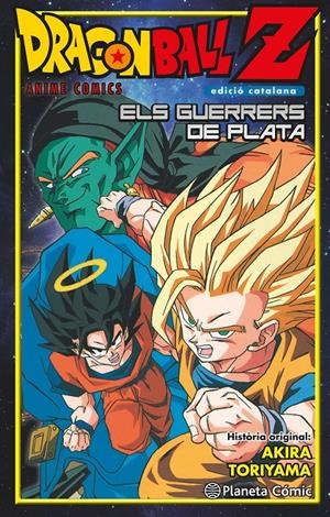 BOLA DE DRAC Z ANIME COMICS ELS GUERRERS DE PLATA | 9788416636457 | AKIRA TORIYAMA | Universal Cómics