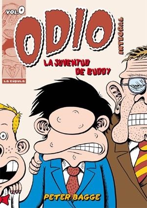 ODIO INTEGRAL # 00 LA JUVENTUD DE BUDDY 3ª EDICIÓN | 9788416400362 | PETER BAGGE | Universal Cómics