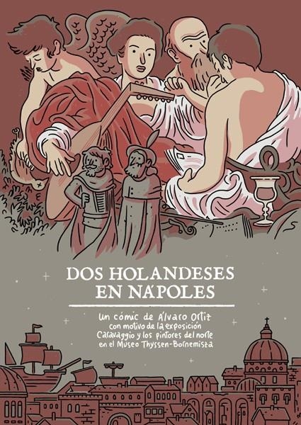 DOS HOLANDESES EN NÁPOLES | 9788415113843 | ALVARO ORTIZ | Universal Cómics