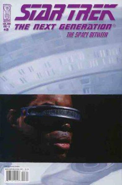 USA STAR TREK THE NEXT GENERATION SPACE BETWEEN # 03 | 82771419219300311 | DAVID TISCHMAN - CASEY MALONEY | Universal Cómics