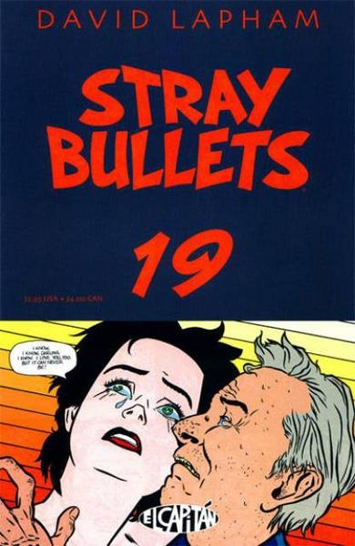 USA STRAY BULLETS # 19 | 133286 | JIM STARLIN - MANUEL GARCIA - AL MILGROM | Universal Cómics