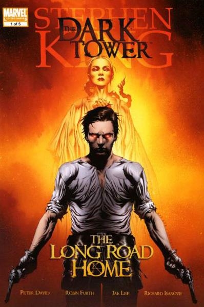 USA THE DARK TOWER THE LONG ROAD HOME # 01 | 75960606074000111 | STEPHEN KING - PETER DAVID - ROBIN FURTH - JAE LEE | Universal Cómics