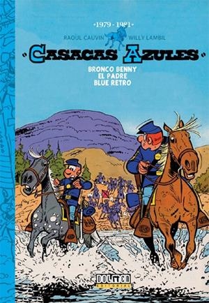 CASACAS AZULES INTEGRAL # 06 DE 1979 A 1981 | 9788416436613 | RAOUL CAUVIN -  WILLY LAMBIL | Universal Cómics
