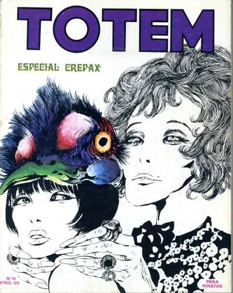 TOTEM NUEVA FRONTERA # 10 | 977021239000800010 | JEFF JONES - GUIDO CREPAX - MUÑOZ Y SAMPAYO - LUC SCHUITEN - FRANÇOISE SCHUITEN - JACQUES TARDI - HU