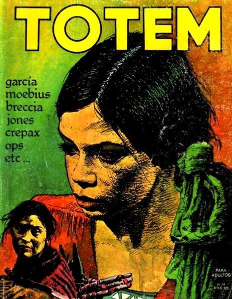 TOTEM NUEVA FRONTERA # 14 | 977021239000800014 | OPS - JEFF JONES - ALBERTO BRECCIA - GUIDO CREPAX - MOEBIUS - CHANTAL MONTELLIER - LUIS GARCIA | Universal Cómics