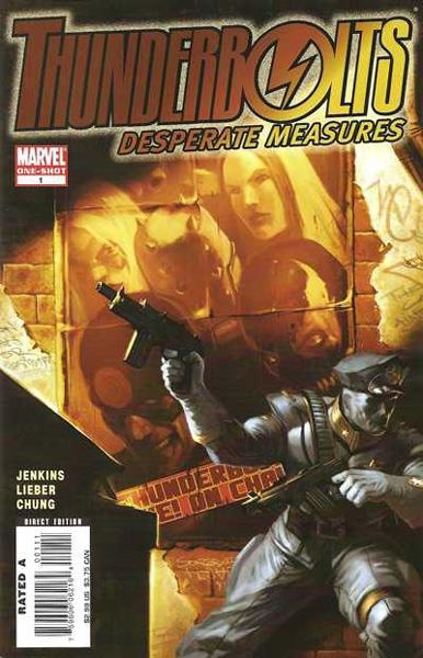 USA THUNDERBOLTS DESPERATE MEASURES # 01 | 75960606216400111 | PAUL JENKINS - STEVE LIEBER - ALEX CHUNG