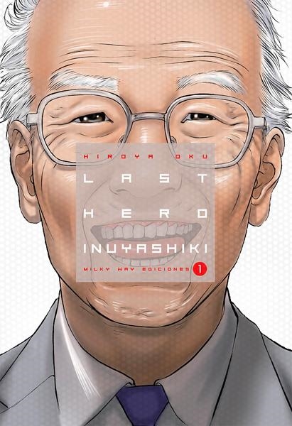 LAST HERO INUYASHIKI # 01 | 9788494565717 | HIROYA OKU | Universal Cómics
