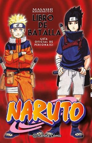 NARUTO GUÍA OFICIAL  # 02 LIBRO DE BATALLA | 9788416636518 | MASASHI KISHIMOTO | Universal Cómics