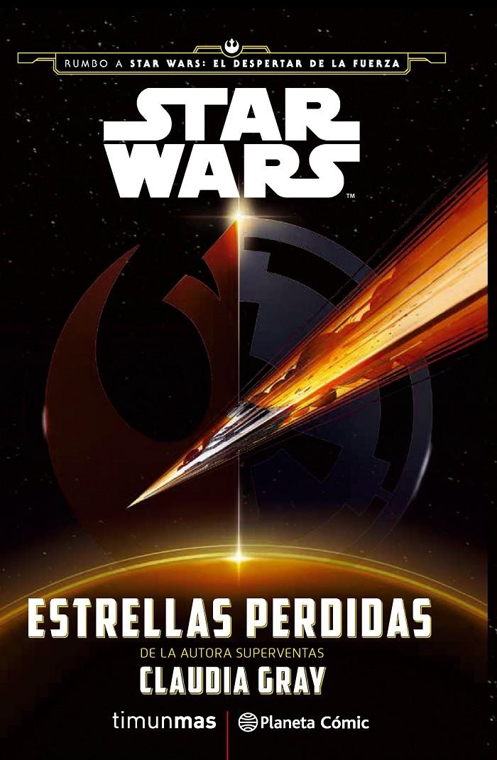 STAR WARS ESTRELLAS PERDIDAS NOVELA | 9788416476022 | CLAUDIA REY | Universal Cómics