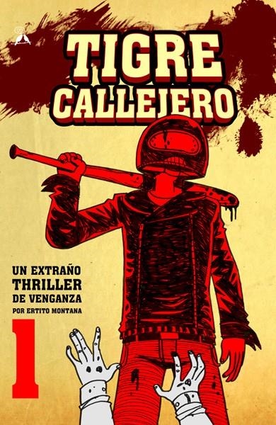 TIGRE CALLEJERO # 01 | 135443 | ERTITO MONTANA | Universal Cómics