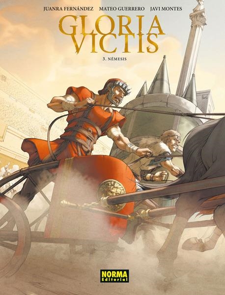 GLORIA VICTIS # 03 NÉMESIS | 9788467923162 | JUANRA FERNANDEZ - MATEO GUERRERO - JAVI MONTES | Universal Cómics