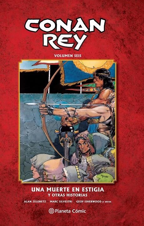 CONAN REY # 06 UNA MUERTE EN ESTIGIA | 9788468478296 | ALAN ZELENETZ - MARC SILVESTRI - JOHN BUSCEMA | Universal Cómics