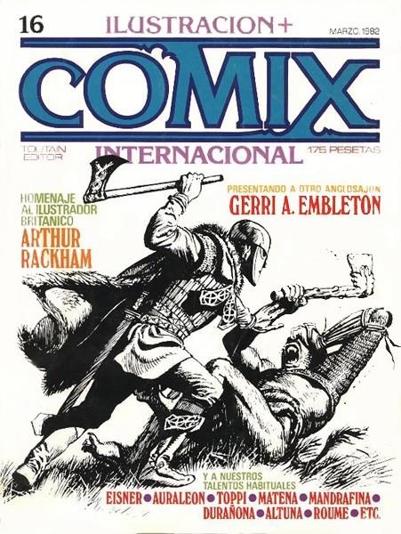 COMIX INTERNACIONAL # 16 | 17743 | GERRI A. EMBLETON - BUDD LEWIS - AURALEON - WILL EISNER - SERGIO TOPPI - DICK MATENA - AURALEON - LE