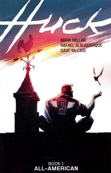 USA HUCK VOL 01 ALL-AMERICAN TP | 978163215729451499 | MARK MILLAR  -  RAFAEL ALBURQUEQUE - DAVE MCCAIG | Universal Cómics