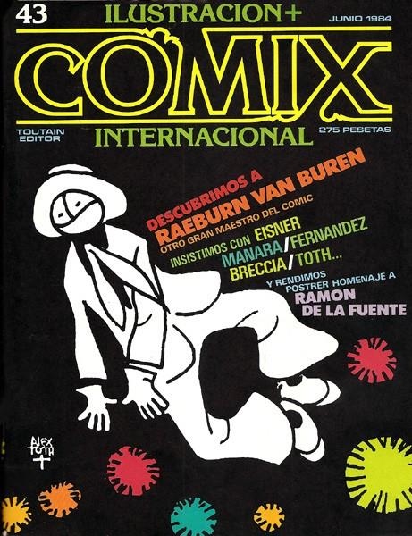 COMIX INTERNACIONAL # 43 | 17770 | MILO MANARA - WILL EISNER - PEDRO ESPINOSA - DALMIRO SAENZ - CARLOS NINE - JAVIER COMA - RAEBURN VAN
