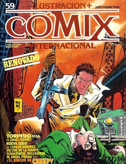 COMIX INTERNACIONAL # 59 | 17786 | WILL EISNER - ANGEL DE LA CALLE - JAVIER COMA - FERNANDO FERNANDEZ - VICTOR MORA - VICTOR DE LA FUEN | Universal Cómics