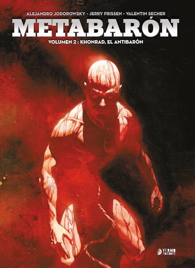 METABARÓN # 02 KHONRAD EL ANTI-BARÓN NUEVA EDICIÓN | 9788416428724 | ALEJANDRO JODOROWSKY - JERRY FRISEN - VALENTIN SÉCHER