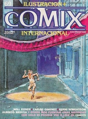 COMIX INTERNACIONAL # 69 | 17796 | FRANCISCO SOLANO LÓPEZ - ERIC PUECH - CARLOS TRILLO - JAVIER COMA - BERNIE WRIGHTSON -  FRANCO SAUDE | Universal Cómics