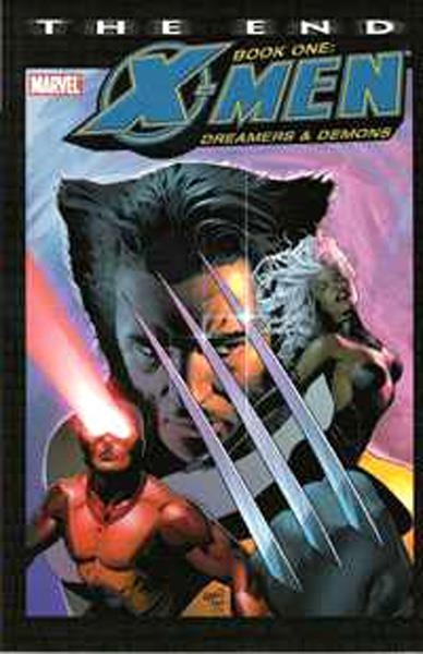 USA COMPLETE COLLECTION X-MEN THE END BOOK ONE DREAMERS & DEMONS | 137089 | CHRIS CLAREMONT - SEAN CHEN | Universal Cómics