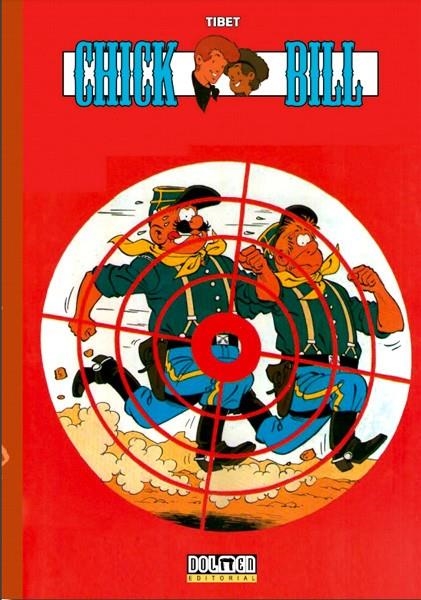 CHICK BILL # 10 DE 1962 A 1963 | 9788416436736 | GREG - TIBET | Universal Cómics