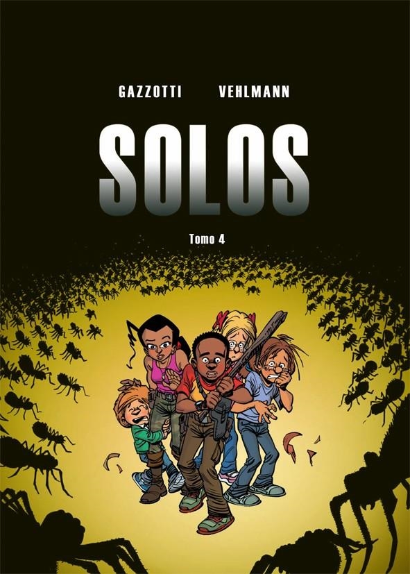 SOLOS INTEGRAL # 04 | 9788416507368 | FABIEN VEHLMANN - BRUNO GAZZOTTI