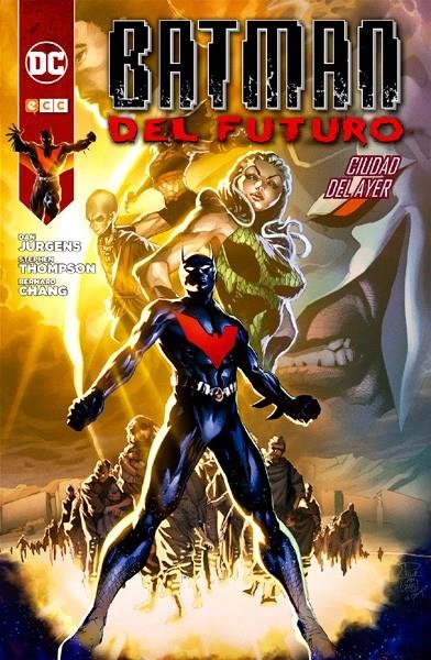 BATMAN DEL FUTURO # 02 LA CIUDAD DEL AYER | 9788416901296 | BERNARD CHANG - DAN JURGENS - PHILIP TAN - STEPHEN THOMPSON