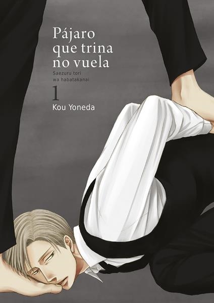 PÁJARO QUE TRINA NO VUELA # 01 SEGUNDA EDICIÓN | 9788416188277 | KOU YONEDA | Universal Cómics