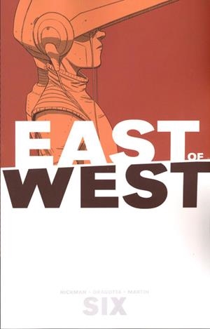 USA EAST OF WEST VOL 06 TP | 978163215879651499 | JONATHAN HICKMAN - NICK DRAGOTTA | Universal Cómics