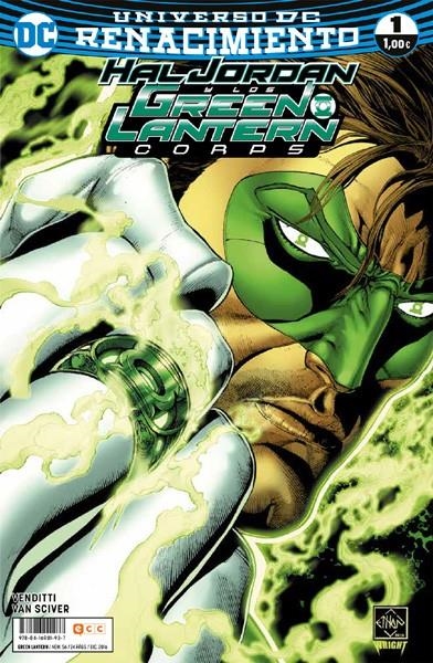 GREEN LANTERN # 056 RENACIMIENTO PARTE 01 | 9788416901937 | ETHAN VAN SCIVER - ROBERT VENDITTI