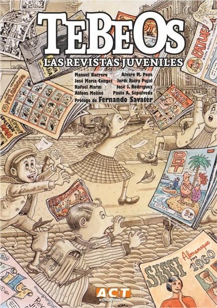 TEBEOS LAS REVISTAS JUVENILES | 9788460893981 | MANUEL BARRERO - ANTONI GUIRAL - ALFONS MOLINÉ - ALVARO PONS | Universal Cómics