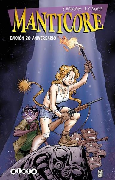 MANTICORE EDICIÓN 20 ANIVERSARIO | 9788416486540 | JOSEP BUSQUET - RAMON F. BACHS | Universal Cómics