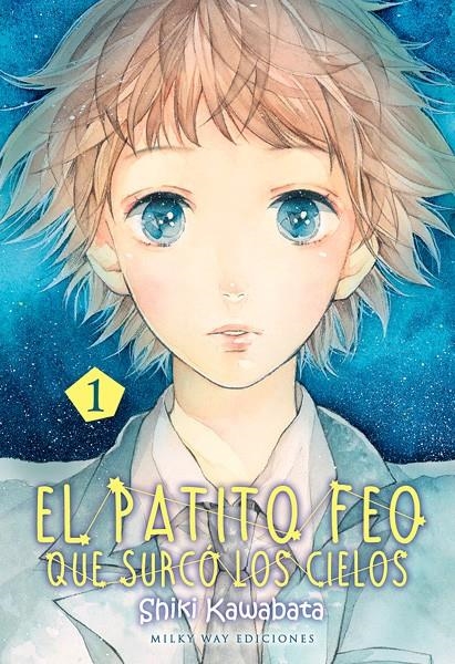 EL PATITO FEO QUE SURCÓ LOS CIELOS # 01 | 9788416960033 | SHIKI KAWABATA