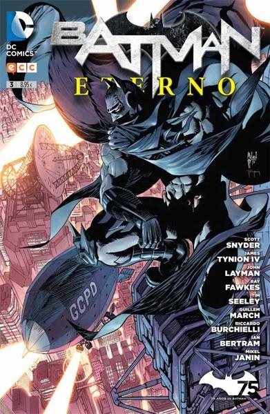 2aMA BATMAN ETERNO # 03 | 2M138555 | GUILLEM MARCH - IAN BERTRAM - JAMES TYNION IV - JOHN LAYMAN - MIKEL JANIN - RAY FAWKES - RICCARDO BU