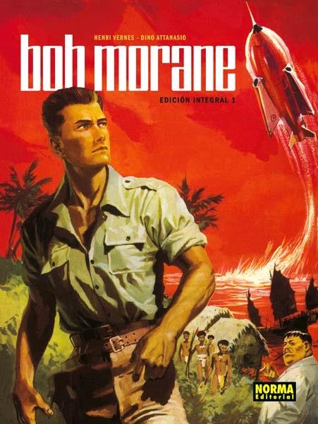 BOB MORANE INTEGRAL # 01 | 9788467924749 | HENRI VERNES - DINO ATTANASIO