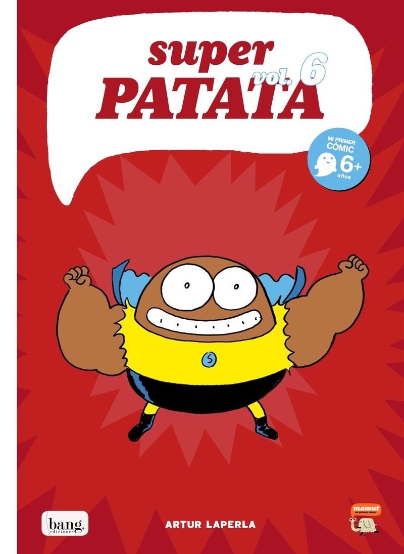 SUPER PATATA # 06 | 9788416114627 | ARTUR LAPERLA | Universal Cómics