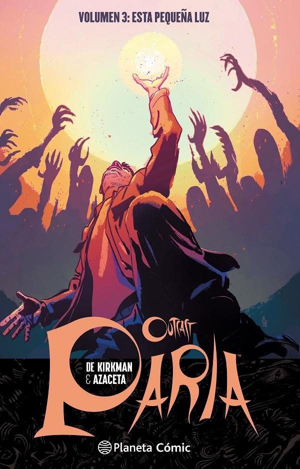 PARIA # 03 ESTA PEQUEÑA LUZ | 9788416816699 | ROBERT KIRKMAN - PAUL AZACETA