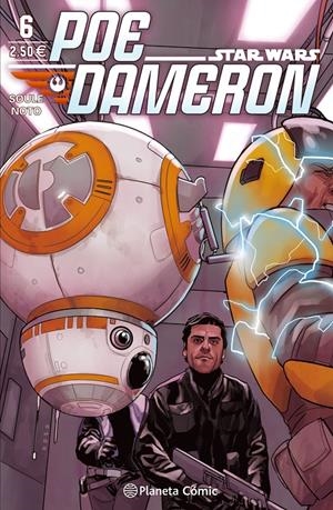 STAR WARS POE DAMERON # 06 | 9788416767700 | CHARLES SOULE - PHIL NOTO | Universal Cómics