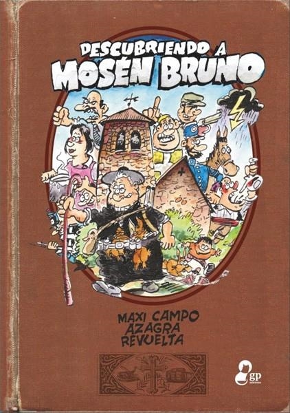 DESCUBRIENDO A MOSÉN BRUNO | 9788494543524 | MAXI CAMPO - CARLOS AZAGRA - ENCARNA REVUELTA | Universal Cómics