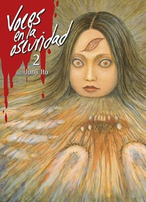 VOCES EN LA OSCURIDAD # 02 | 9788416188307 | JUNJI ITO | Universal Cómics