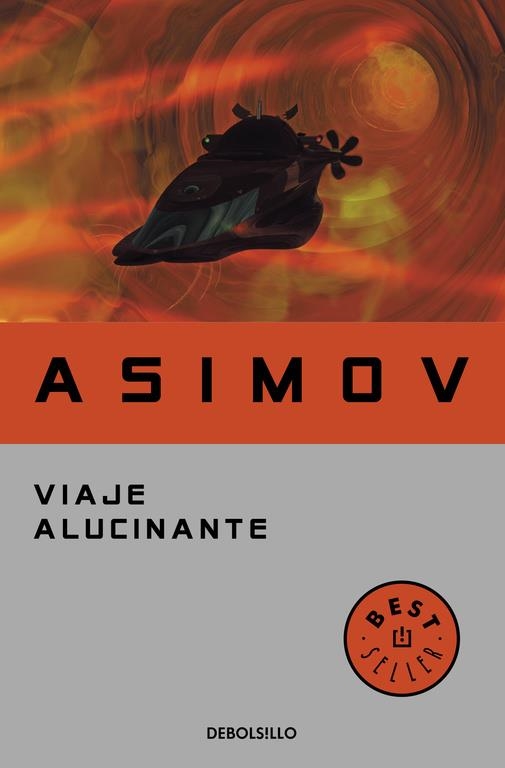 VIAJE ALUCINANTE | 9788497931410 | ISAAC ASIMOV