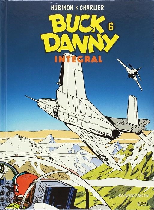 BUCK DANNY INTEGRAL # 06 | 9781910856765 | JEAN-MICHEL CHARLIER - VICTOR HUBINON | Universal Cómics