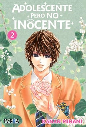 ADOLESCENTE PERO NO INOCENTE # 02 | 9788416999033 | KANAN MINAMI | Universal Cómics